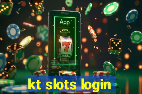 kt slots login